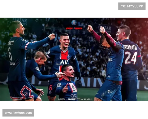 巴黎圣日耳曼豪购背后团队融合难题与未来发展挑战 巴黎圣日耳曼豪购背后团队融合难题与未来发展挑战